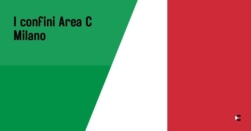 Guida ai Confini dell'Area C di Milano