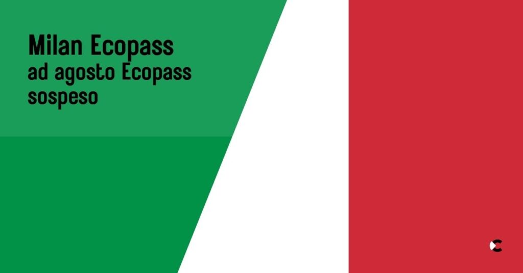 Milan Ecopass | ad agosto Ecopass sospeso